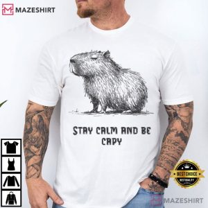 Capybara Stay Calm And Be Capy Funny Animal Lover T Shirt (2)