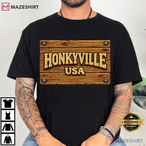 Honkyville USA Rustic Western Funny Country T Shirt (2)
