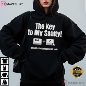 The Key To My Sanity Minimal Keyboard Shortcut T Shirt (3)