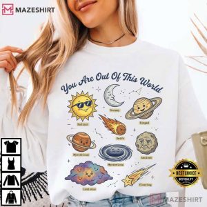 You Are Out Of This World Cute Cosmic Planets Sun Moon Stars T Shirt (3)