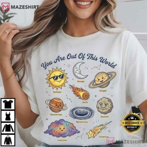 You Are Out Of This World Cute Cosmic Planets Sun Moon Stars T Shirt (4)