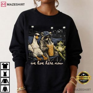 Raccoon Goose Frog We Live Here Now Sports T Shirt (3)
