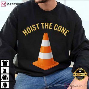 Hoist The Cone Meme Baseball Funny Sports Humor T Shirt (4)