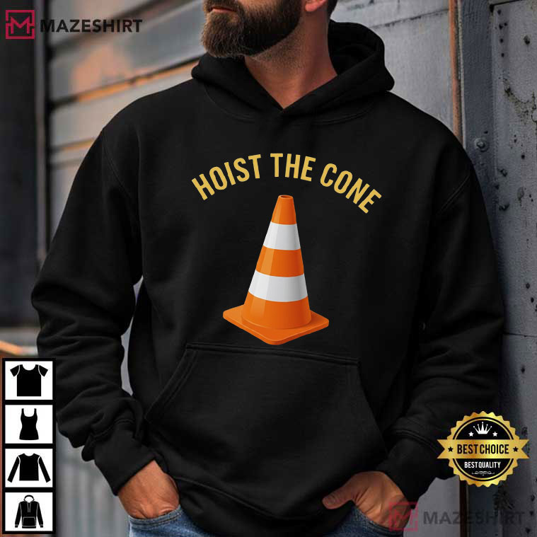 Hoist The Cone Meme Baseball Funny Sports Humor T-Shirt Hoist The Cone Meme Baseball Funny Sports Humor T-Shirt