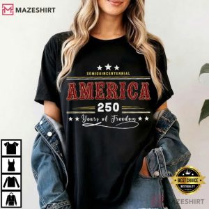 America 250 Year Retro 4th of July Semiquincentennial Patriotic T Sh (3)