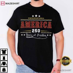 America 250 Year Retro 4th of July Semiquincentennial Patriotic T Sh
