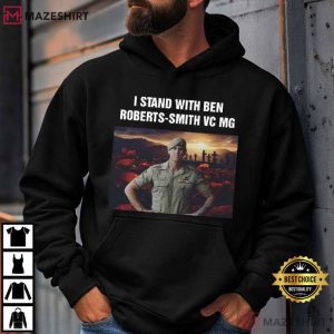 I Stand With Ben Roberts Smith VC MG Soldier T Shirt (3)