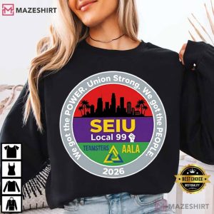 SEIU Local 99 Teamsters AALA Union Pride Activist Political T Shirt (3)