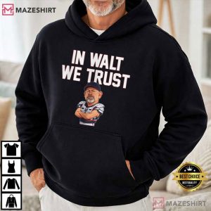 In Walt We Trust Atlanta Baseball T Shirt (4)