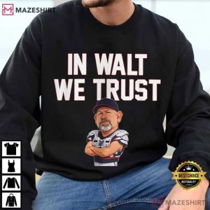 In Walt We Trust Atlanta Baseball T Shirt (1)