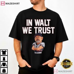 In Walt We Trust Atlanta Baseball T Shirt (2)