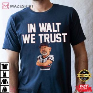 In Walt We Trust Atlanta Baseball T Shirt (3)