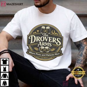 The Drovers Arms Where Pints And Patients Meet TV Show T Shirt (1)