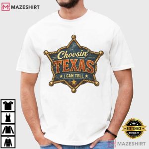 Choosin Texas I Can Tell Western Style T Shirt (4)