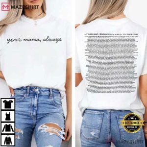 Mothers Day Your Mama Always Custom Name T Shirt (1)