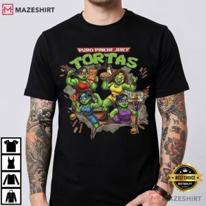 Puro Pinche Juicy Tortas Funny Mexican Themed T Shirt (2)
