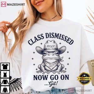 Class Dismissed Frog Cowboy Graduation Humor T Shirt (4)