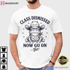 Class Dismissed Frog Cowboy Graduation Humor T-Shirt