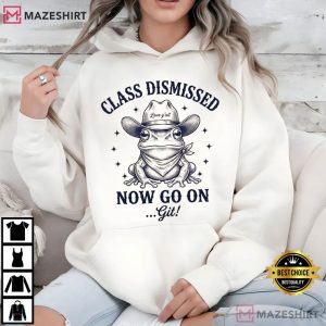 Class Dismissed Frog Cowboy Graduation Humor T Shirt (3)