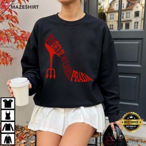 The Devil Wears Prada Red High Heel Movie T Shirt (4)