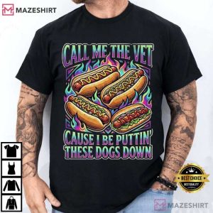 Call Me The Vet Funny Hot Dog Food T Shirt (2)