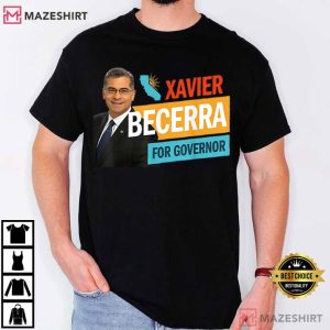 Xavier Becerra For California Governor 2026 Political T Shirt (3)