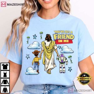 You’ve Got A Friend in Me Christian Western T Shirt (1)