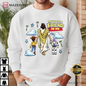 You’ve Got A Friend in Me Christian Western T Shirt (2)