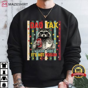 Raccoon Dad Tax Funny Dad Life T Shirt (4)