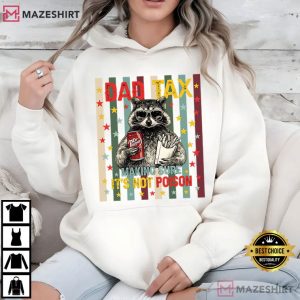 Raccoon Dad Tax Funny Dad Life T Shirt (3)