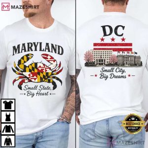 Maryland Crab Washington DC Small City Big Dreams T Shirt (4)