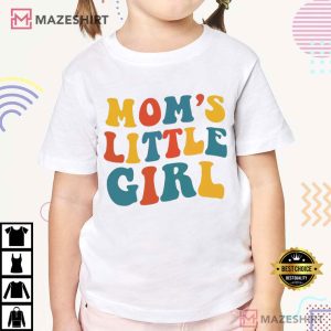 Mom's Little Girl Mother's Day Gift T Shirt (2)