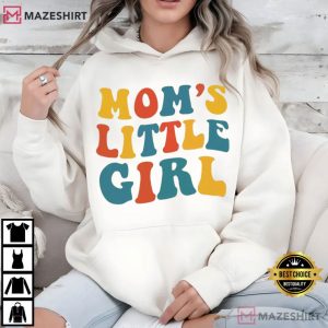 Mom's Little Girl Mother's Day Gift T Shirt (3)