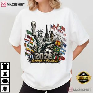 Summer Of Football 2026 North America Global Flags T Shirt (1)