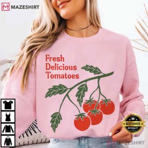 Fresh Delicious Tomatoes T Shirt (4)
