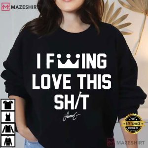Lucas Erceg I Fucking Love This Shit Baseball Fan T Shirt (1)