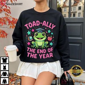 Toad Ally The End of The Year Funny Frog Teacher T Shirt (3)