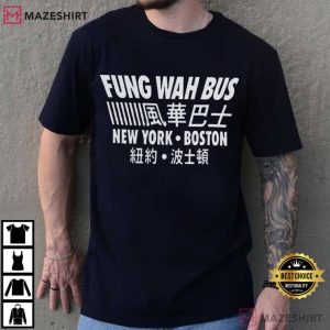 Fung Wah Bus NYC To Boston Chinatown Bus Travel T Shirt (1)