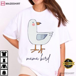 Mama Bird Cute Seagull Mothers Day T Shirt (4)