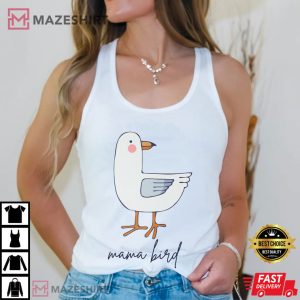 Mama Bird Cute Seagull Mothers Day T Shirt (2)
