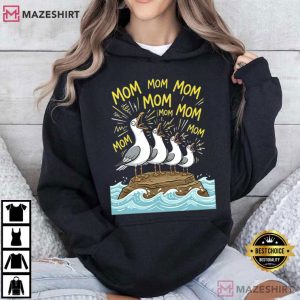 Seagull Mom Mom Finding Nemo Funny Mother's Day T Shirt (4)