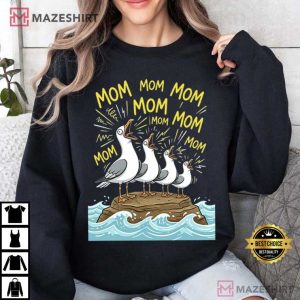 Seagull Mom Mom Finding Nemo Funny Mother's Day T Shirt (1)