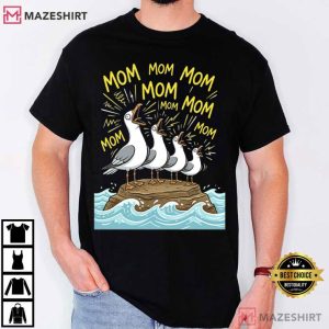 Seagull Mom Mom Finding Nemo Funny Mother's Day T Shirt (3)