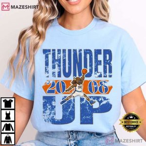 Thunder Up Banner Oklahoma City Basketball T Shirt (4)