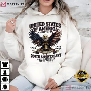USA Independence Day 250th Anniversary Of The United States T Shirt (3)
