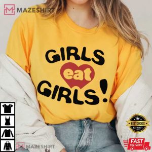 Girls Eat Girls Funny T Shirt (4)