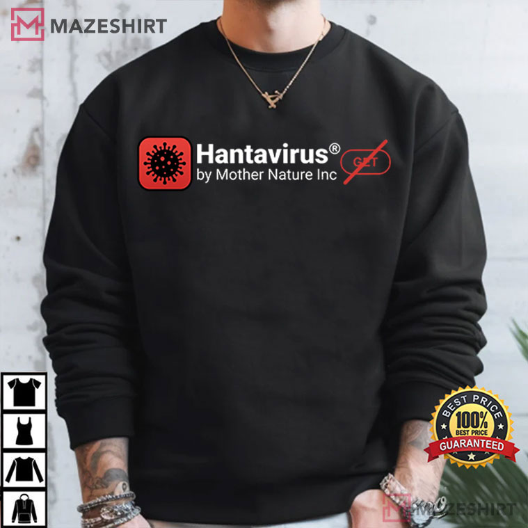 Hantavirus Dark Meme Epidemiology Virus Warning T-Shirt Hantavirus Dark Meme Epidemiology Virus Warning T-Shirt