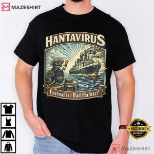 Hantavirus Farewell To Bad Habits Cruise Mouse T Shirt (1)