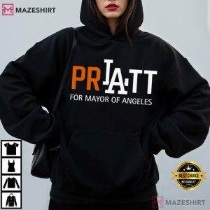 Pratt For Mayor Los Angeles 2026 Political LA Election T Shirt (1)