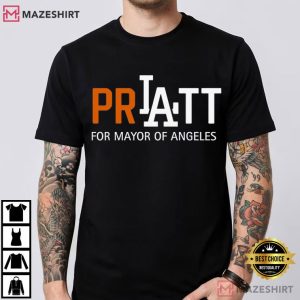 Pratt For Mayor Los Angeles 2026 Political LA Election T Shirt (2)